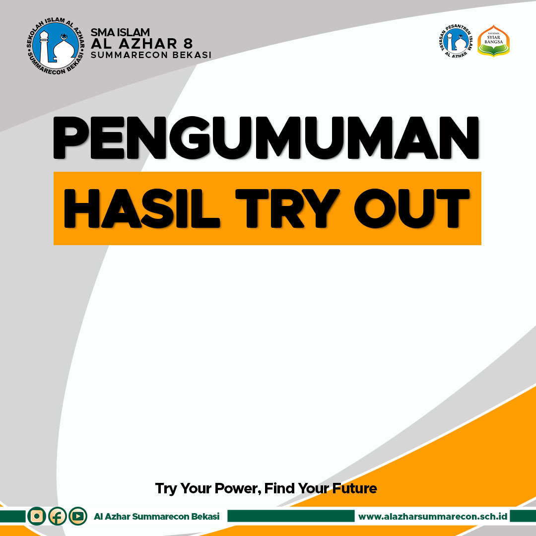 Pengumuman Hasil Try Out Akbar SMA Islam Al Azhar 8 Summarecon Bekasi